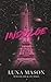 Indulge: Discreet Edition (Beneath The Blaze Discreet Editions)