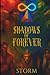 Shadows of Forever: Dominan...