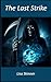 The Last Strike by Lisa Skinner