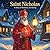Saint Nicholas: A Story of Kindness and Giving: The Inspiring Tale of a Boy Who Chose to Help Others