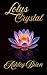 Lotus Crystal