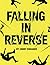Falling in Reverse