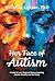 Her Face of Autism by Michelle Labine