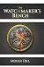 The Watchmaker's Bench