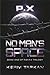 No Man’s Space: A First-Contact Space Opera of Empires, Secrets and a Family’s Legacy (P.X)