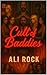 CULT OF BADDIES by ALI ROCK