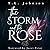 The Storm and the Rose: The Storm and Shadow Duology, Book 1