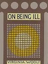 On Being Ill Book cover for On Being Ill