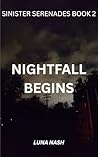 Nightfall Begins