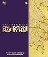 Civilizations Map by Map by D.K. Publishing