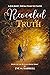 Revealed Truth: A Journey From Fear to Faith (Revealed, #1)