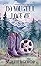 Do You Still Love Me (The Matthews Clan #2)