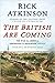 The British Are Coming: The...