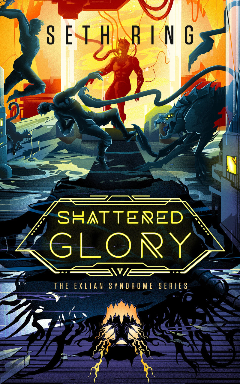 Shattered Glory (The Exlian Syndrome #5)