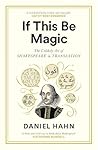 If This Be Magic:...