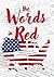 The Words in Red: Read, Ref...