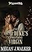 The Frost Duke’s Christmas Virgin by Megan J. Walker