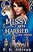 Missy Gets Married (Missy l...