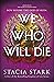 We Who Will Die (Empire of ...