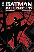 Batman Dark Patterns Affaire #3