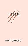 TTITS by Amy Award TTITS by Amy Award