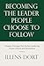 Becoming The Leader People ...