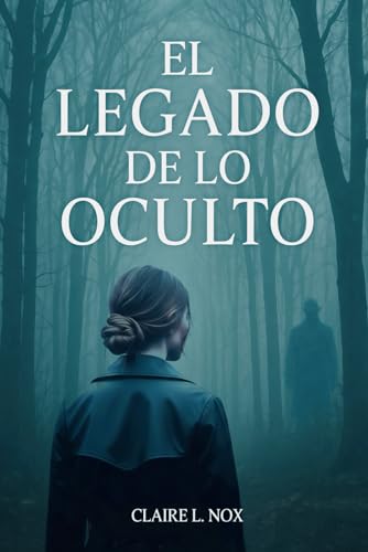 El Legado de lo Oculto (Paperback)
