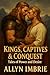 Kings, Captives & Conquest:...