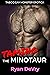 Taming the Minotaur (Monste...