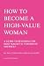 How To Become A High Value Woman by Tracy Tong