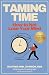 Taming Time: How to Not Los...