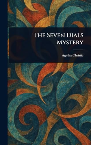 The Seven Dials Mystery