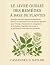 LE LIVRE OUBLIÉ DES REMÈDES À BASE DE PLANTES by Cassandra D. Naylor
