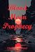 Blood Moon Prophecy