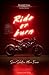 Ride or Burn: Sein Schatten. Mein Feuer (German Edition)