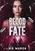 Blood Fate by BIE MARSH