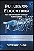 Future of Education: How to...