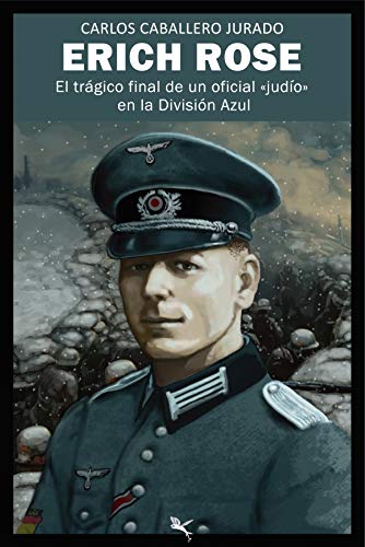 El trágico final de un oficial "judío" en la División Azul (Paperback)