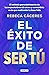El éxito de ser tú / The Success of Being You (Spanish Edition)