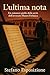L'ultima nota: Un romanzo g...