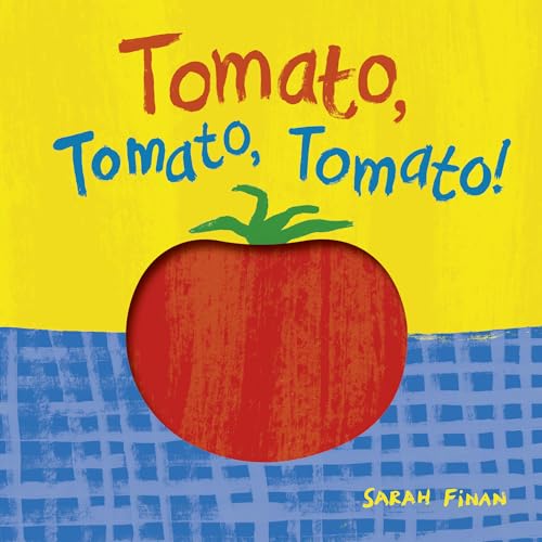 Tomato, Tomato, Tomato! (Board Book)