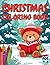 CHRISTMAS COLORING BOOK: Fu...