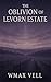 The Oblivion of Levorn Estate