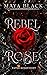 Rebel Rose (Fated Rose Duet...