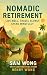 Nomadic Retirement by Sam Wong