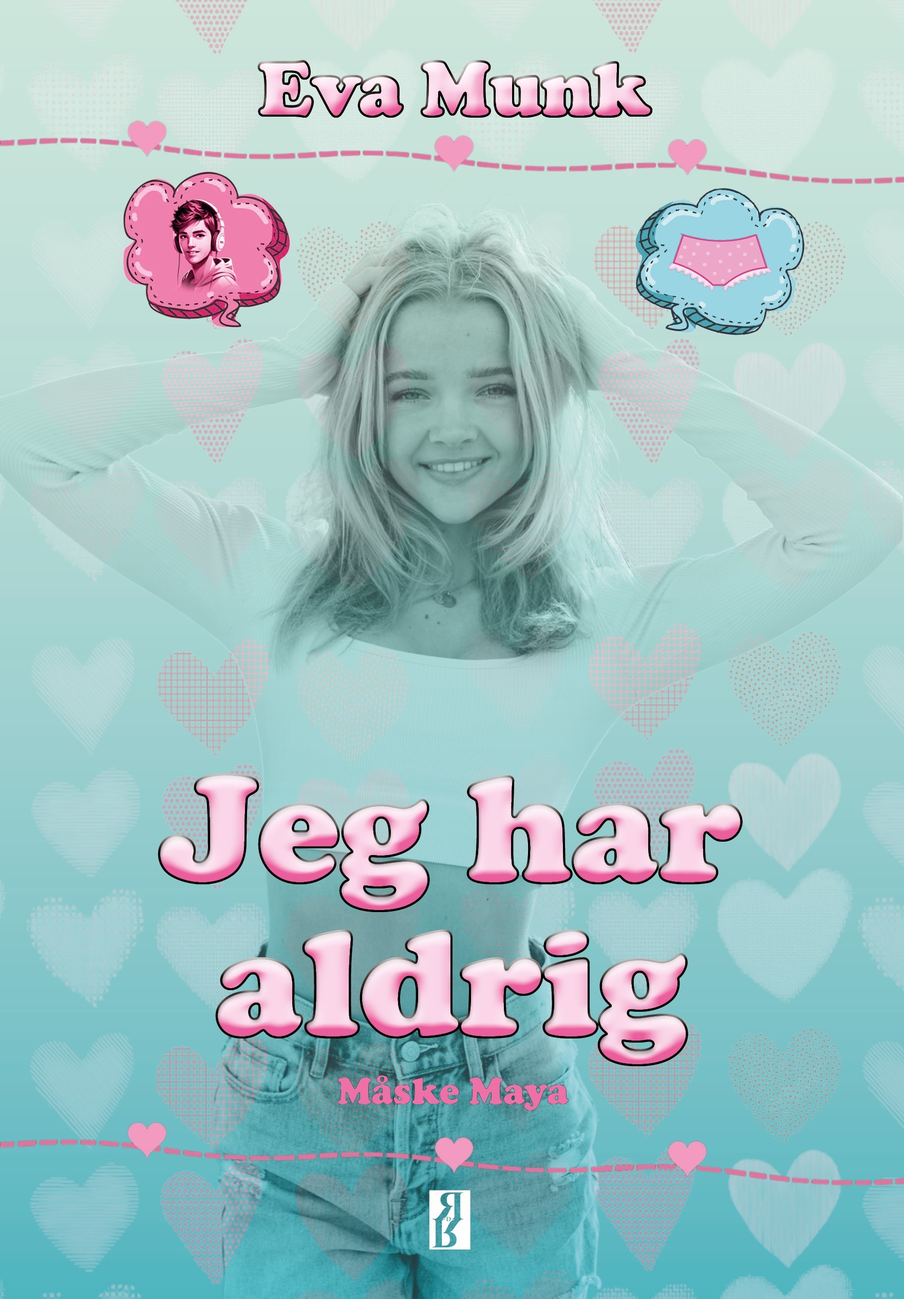 Jeg har aldrig (Måske Maya, #1)