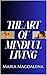 The Art Of Mindful Living