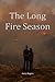 The Long Fire Season