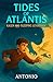 Tides of Atlantis - Kalen a...