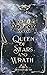 Queen of Stars and Wrath (A...